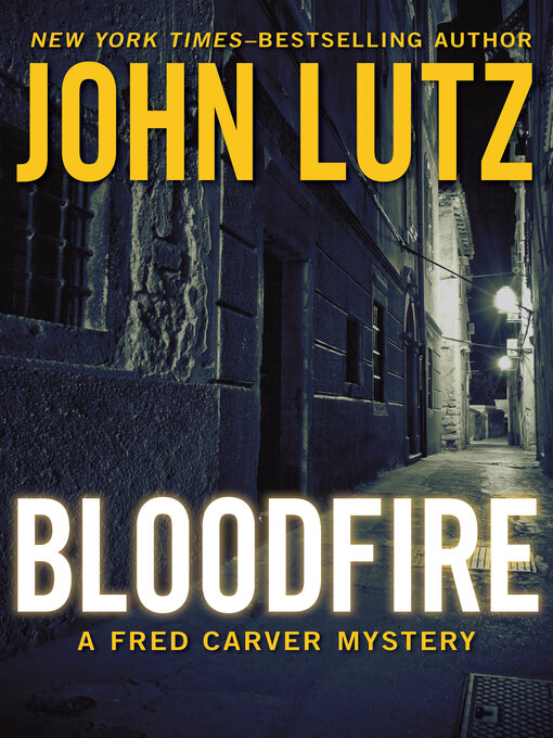 Title details for Bloodfire by John Lutz - Wait list